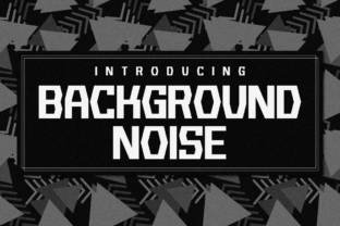 Background Noise Font for Bold Branding
