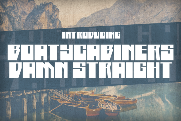 Boatycabiners Damn Straight Font