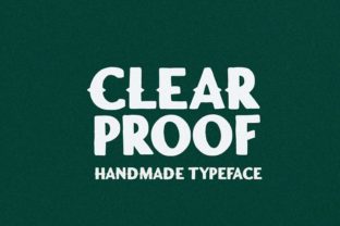 Clear Proof: A Bold Font for Impactful Campaigns
