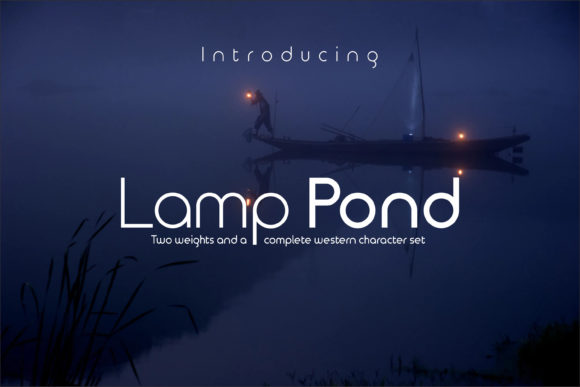 Lamp Pond Font for Clear Campaigns